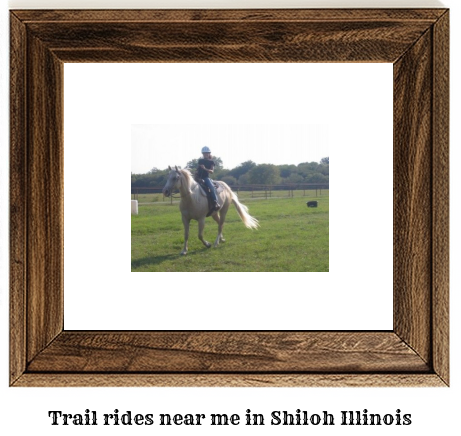 trail rides near me in Shiloh, Illinois